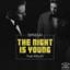 The Night Is Young - Til Schweiger Radio Remix
