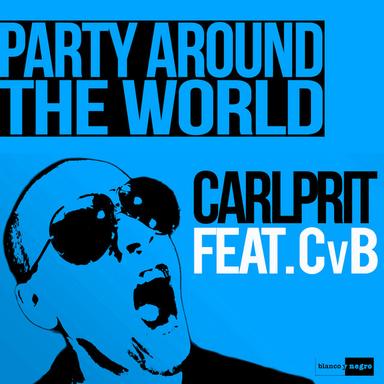 Party Around the World (feat. CvB) - Michael Mind Project Radio Edit