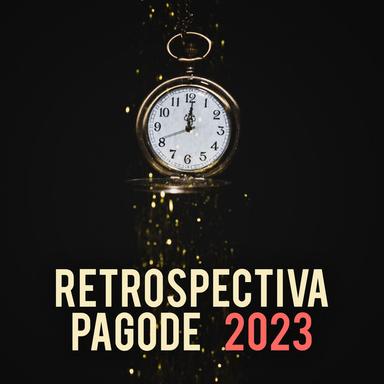 Restrospectiva Pagode 2023