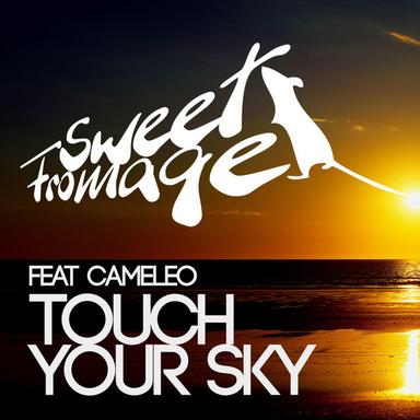 Touch Your Sky (feat. Cameleo) - Radio Edit