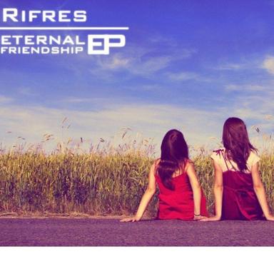 Eternal Friendship - Original Mix