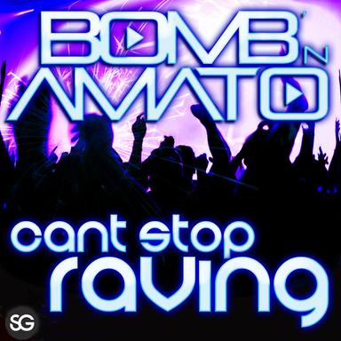 Can't Stop Raving (Single Mix)