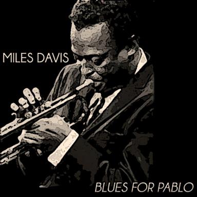 Blues for Pablo - Remastered