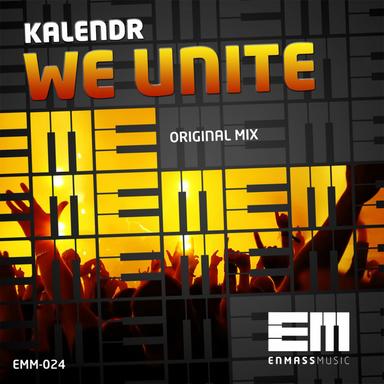 We Unite - Original Mix