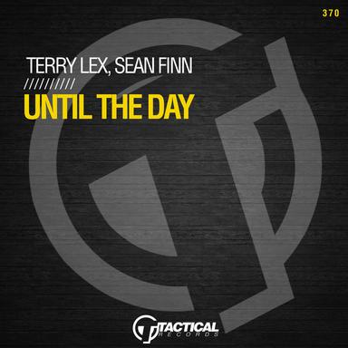 Until The Day - Original Mix