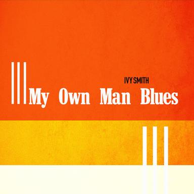 My Own Man Blues