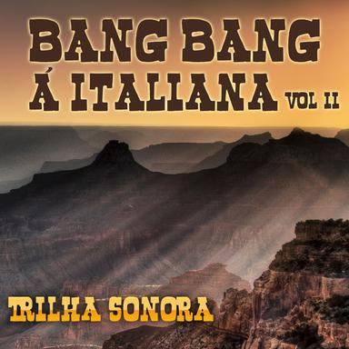 Trilha sonora - Bang Bang à italiana, Vol. 2