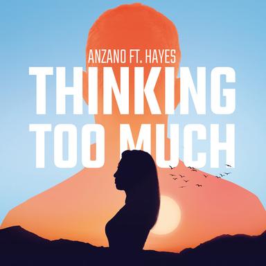 Thinking Too Much - Extended Mix