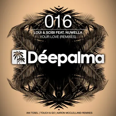 Your Love - Ian Tosel Extended Remix