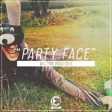 Party Face - Original Mix