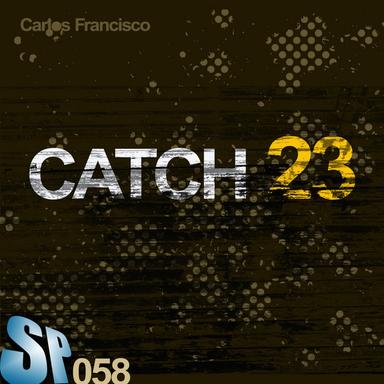 Catch 23 - Original Mix