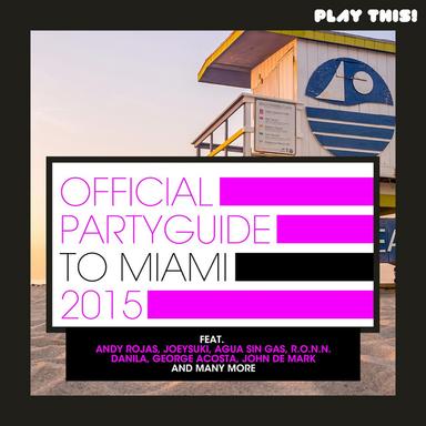 Official Party Guide to Miami 2015
