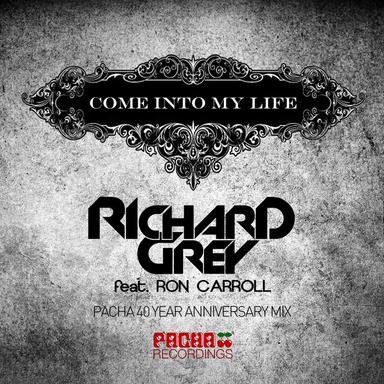 Come Into My Life - Pacha 40th Anniversary Remix