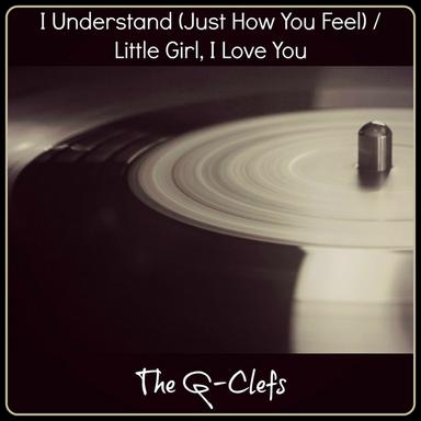 I Understand (Just How You Feel)