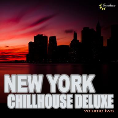 New York Chillhouse Deluxe, Vol. 2