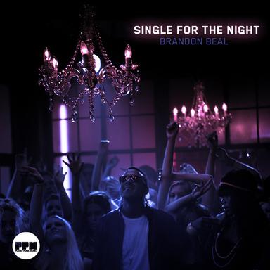 Single for the Night - Extended Mix