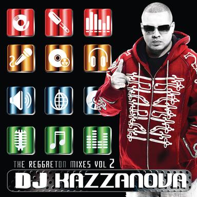 DJ Kazzanova: The Reggaeton Mixes Vol.2