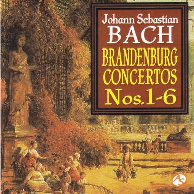 Johann Sebastian Bach : Brandenburg Concertos
