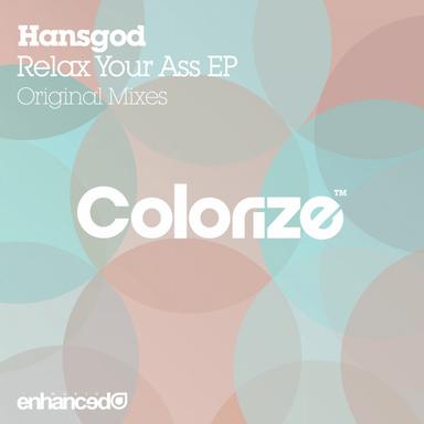 Relax Your Ass - Original Mix