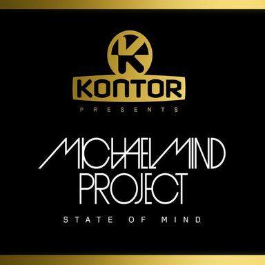 Kontor Presents Michael Mind Project - State of Mind (Deluxe Version)