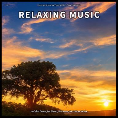 ! ! ! ! Relaxing Music to Calm Down, for Sleep, Wellness, Next-Door Noise
