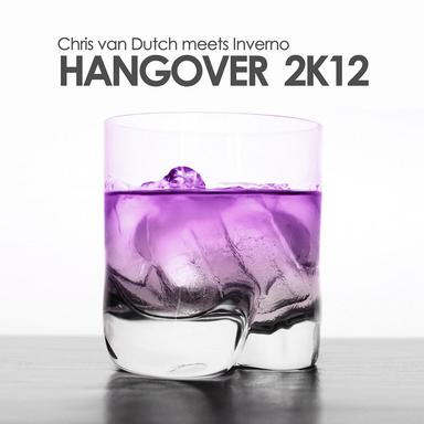 Hangover 2k12 (Chris van Dutch meets Inverno) - Radio Edit