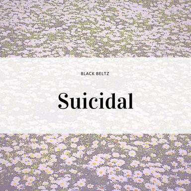 Suicidal