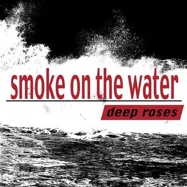 Smoke on the Water