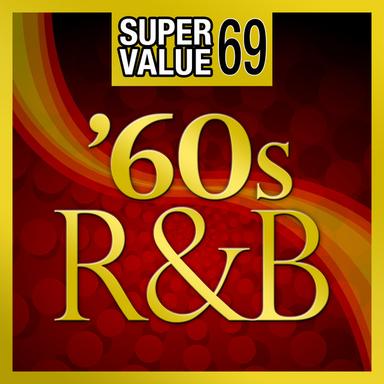 Super Value 69: 60s R&B