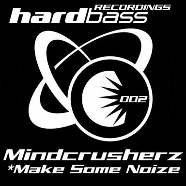 Make Some Noize - Hard Mix