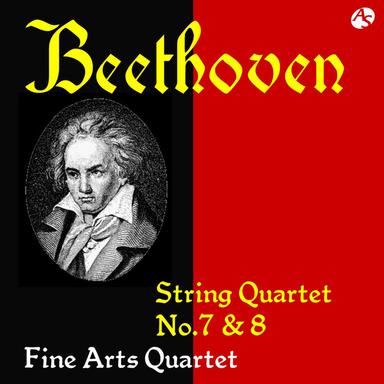 BEETHOVEN: STRING QUARTET No.7 & 8