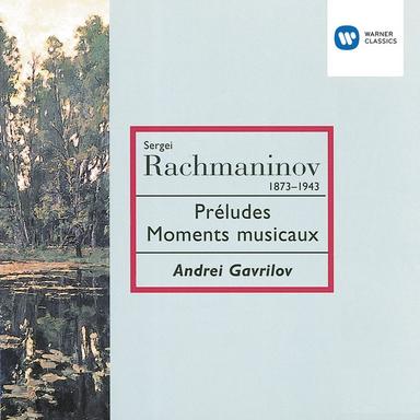 Rachmaninov: Préludes & Moments Musicaux - Ravel: Gaspard de la nuit