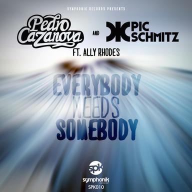 Everybody Needs Somebody - Pedro Cazanova Remix