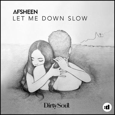 Let Me Down Slow - Radio Edit