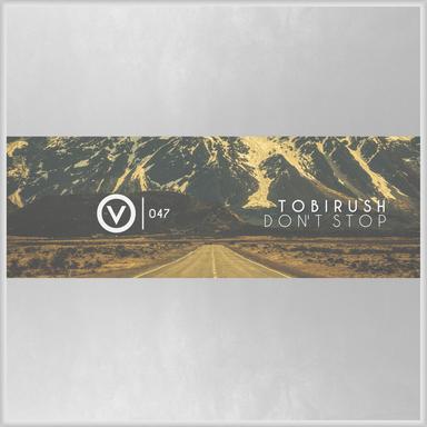 Don't Stop - Original Mix