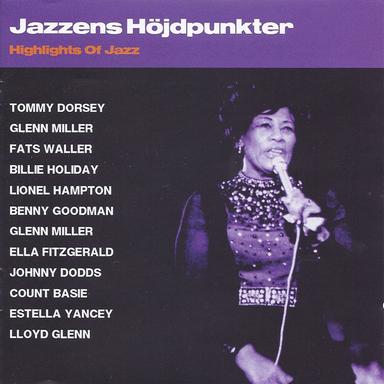 Jazzens Höjdpunkter / Highlights Of Jazz