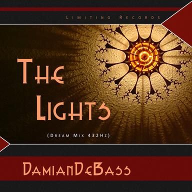The Lights - Dream Mix 432hz
