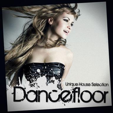 Dancefloor: Unique House Selection