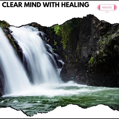 Clear Mind with Healing