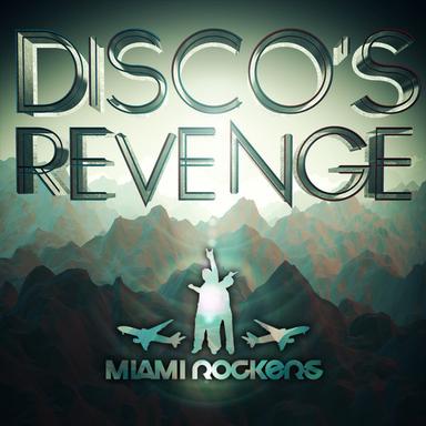 Disco's Revenge - Radio Edit