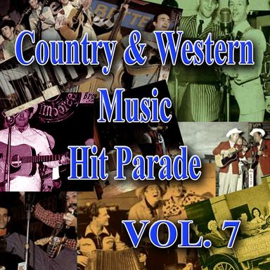 Country & Western Music Hit Parade, Vol. 7