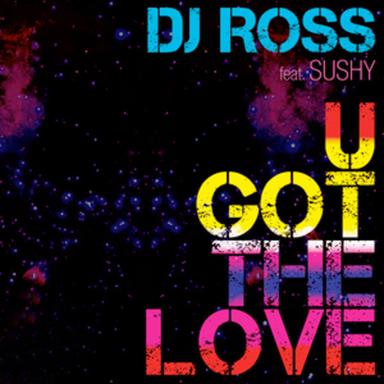 U Got The Love - Dj Ross & Marvin Mix - Radio