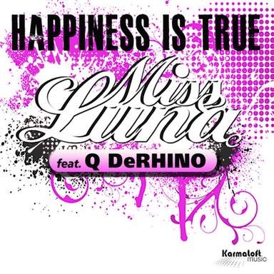 Happiness Is True - Micha Mischer Remix