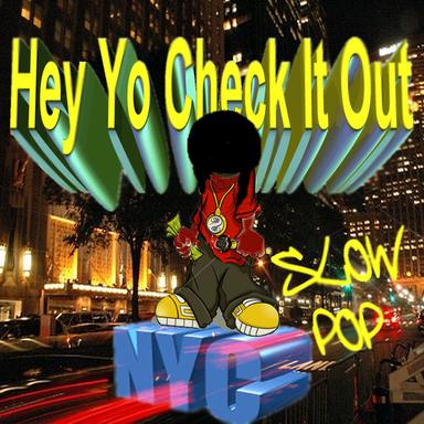 Hey Yo Check It Out - Nyc Breakz Mix