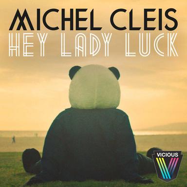 Hey Lady Luck - Radio Edit