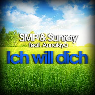 Ich will Dich - Original Mix
