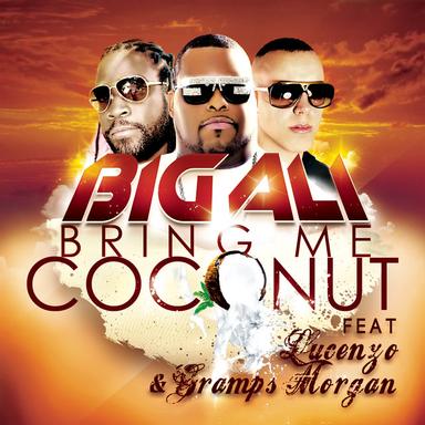 Bring Me Coconut (feat. Gramps Morgan & Lucenzo) - Radio Edit