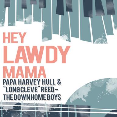 Hey Lawdy Mama - The France Blues