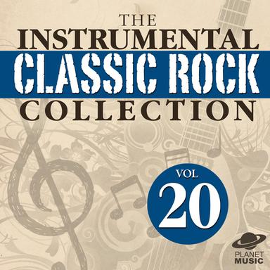 The Instrumental Classic Rock Collection, Vol. 20