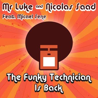 The Funky Technician Is Back - Nils M. Disco Edit